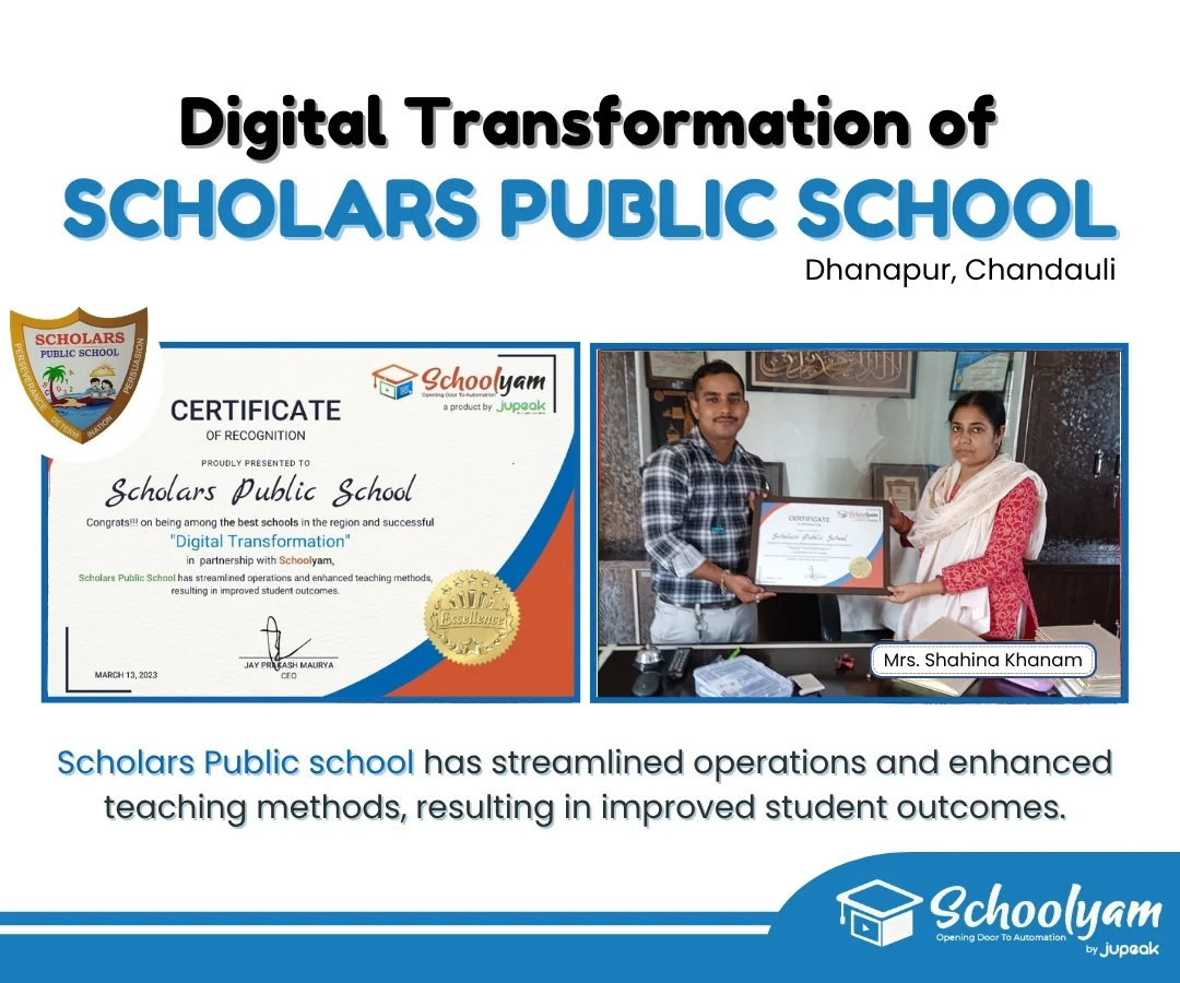 Digital transformation recognition for Scholars Public School